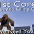 1st Core: The Zombie Killing Cyborg