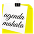 Agenda Mahala