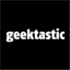 Geektastic