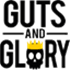 Guts and Glory