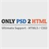 Only PSD 2 HTML