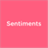 Sentiments