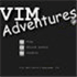 Vim Adventures